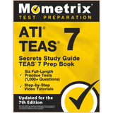 ATI TEAS Secrets Study Guide – TEAS 7 Exam Prep with Practice Tests, Video Tutorials & Full Subject Review