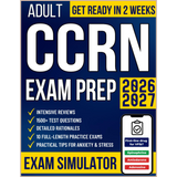 Adult CCRN Exam Prep – Comprehensive CCRN Certification Study Guide with 1500+ Practice Questions & 10 Full-Length Exams